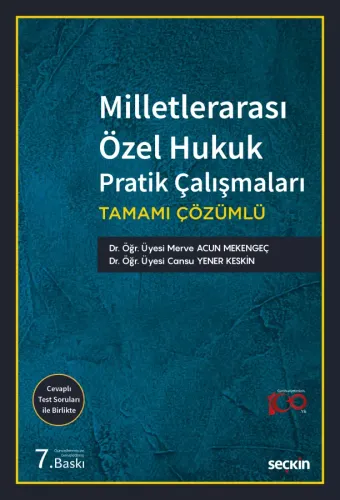 MİLLETLERARASI ÖZEL HUKUK PRATİK ÇALIŞMALARI