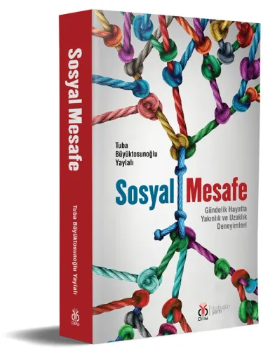 Sosyal Mesafe Tuba Büyüktosunoğlu Yaylalı Sosyal Mesafe Tuba Büyüktosunoğlu Yaylalı