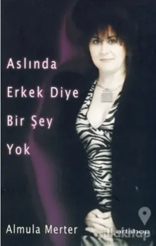 Aslında Erkek Diye Bir Şey Yok
