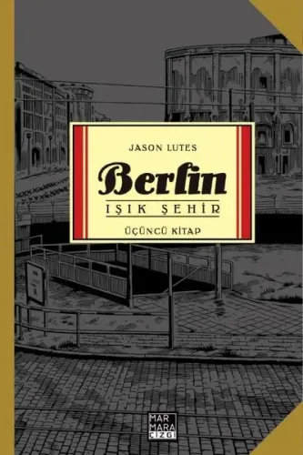 Berlin Cilt 3 - Işık Şehir