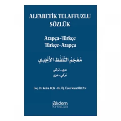 Alfabetik Telaffuzlu Arapça Türkçe - Türkçe Arapça Cep Sözlük