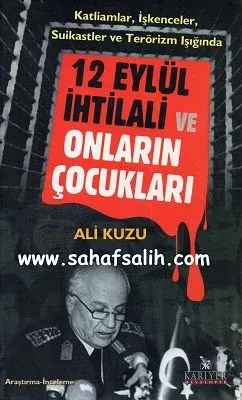 12 Eylül İhtilali ve Onların Çocukları