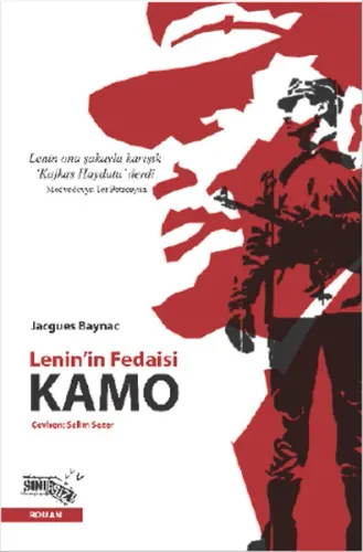 Kamo (Lenin'İn Fedaisi)