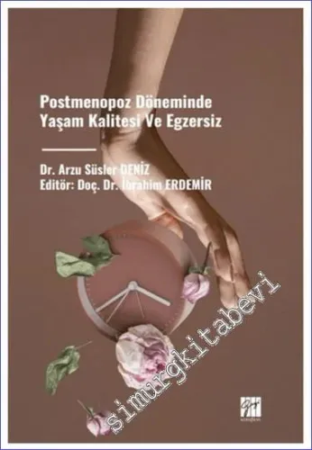 Postmenopoz Döneminde Yaşam Kalitesi ve Egzersiz -         2023