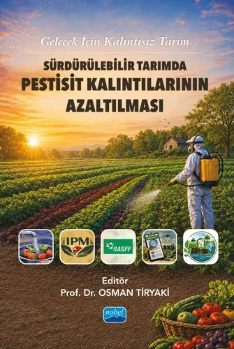 Sürdürülebilir Tarımda Pestisit Kalıntılarının Azaltılması