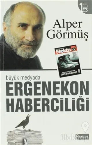 Büyük Medyada Ergenekon Haberciliği 1. Cilt