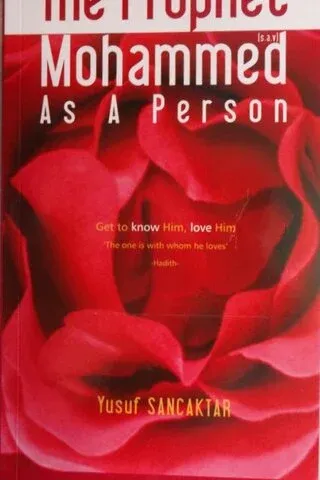 The Prophet Mohammed As A Person