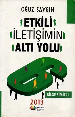 Etkili İletişimin Altı Yolu