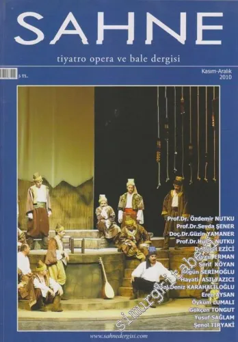 Sahne: Tiyatro Opera ve Bale Dergisi  - Sayı: 41    6  Kasım - Aralık