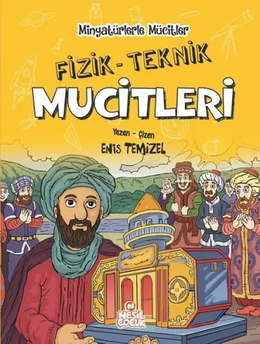 Fizik / Teknik Mucitleri - Minyatürlerle Mucitler