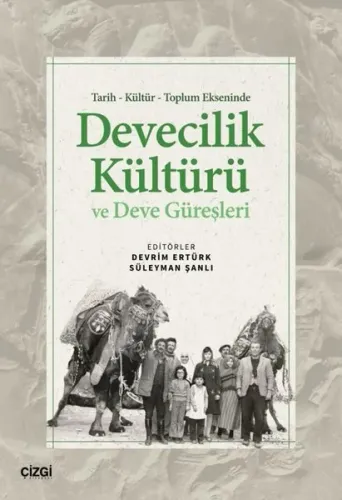 Devecilik Kültürü