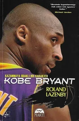 Kobe Bryant Kazanmaya Odaklı Bir Karakter
