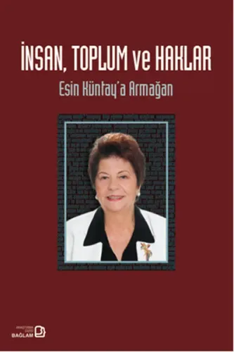 İnsan, Toplum ve Haklar - Esin Hüntay'a Armağan