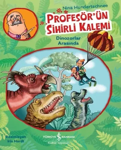 Profesör'ün Sihirli Kalemi - Dinozorlar Arasında