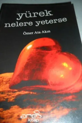 Yürek Nelere Yeterse