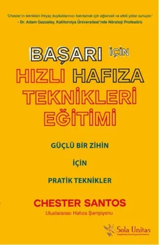 Başarı İçin Hızlı Hafıza Teknikleri Eğitimi; Güçlü Bir Zihin İçin Pratik Bilgiler