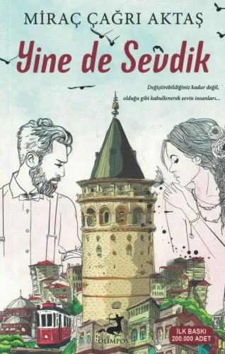 Yine de Sevdik