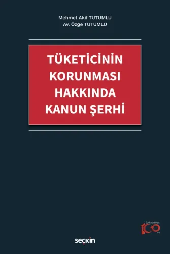 Tüketicinin Korunması Hakkında Kanun Şerhi