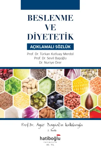 Beslenme ve Diyetetik Açıklamalı Sözlük