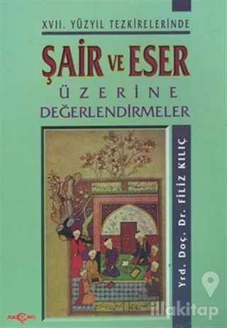 Şair ve Eser Üzerine Değerlendirmeler