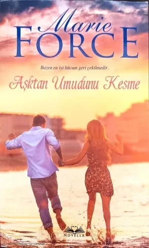 Aşktan Umudunu Kesme Marie Force Novella %45 indirimli