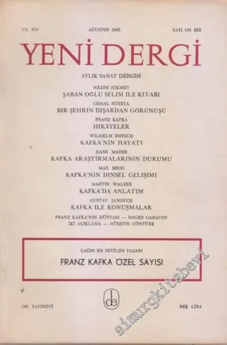 Yeni Dergi - Aylık Sanat Dergisi, Çağın En Sevilen Yazarı Franz Kafka Özel Sayısı - Sayı: 11    1   1965