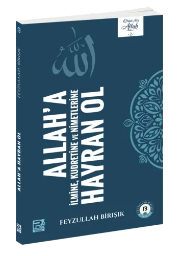 Allah'a Hayran Ol