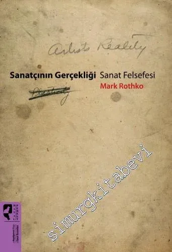 Sanatçının Gerçekliği - Sanat Felsefesi -