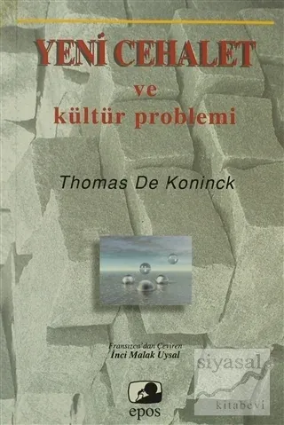 Yeni Cehalet ve Kültür Problemi