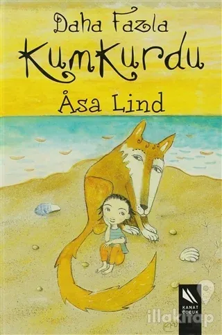 Daha Fazla Kumkurdu (Ciltli)