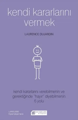 Kendi Kararlarını Vermek