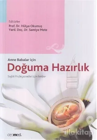 Anne Babalar İçin Doğuma Hazırlık