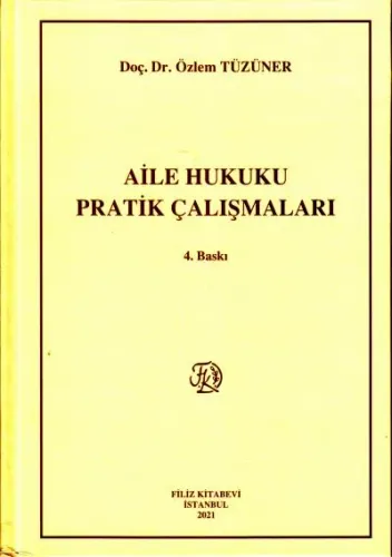 Aile Hukuku Pratik Çalışmaları