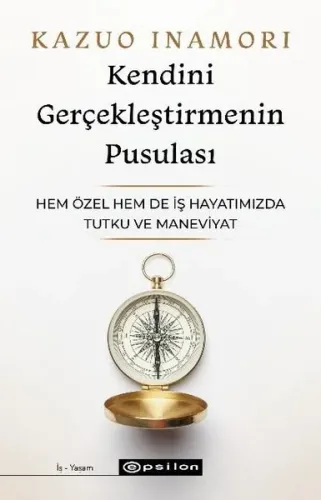 Kendini Gerçekleştirmenin Pusulası