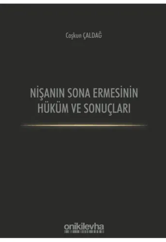 Nişanın Sona Ermesinin Hüküm ve Sonuçları