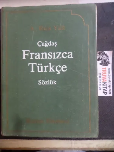 Çağdaş Fransızca Türkçe Sözlük A. Rıza Yalt