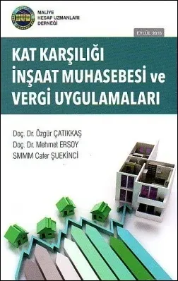 Kat Karşılığı İnşaat Muhasebesi ve Vergi Uygulamaları