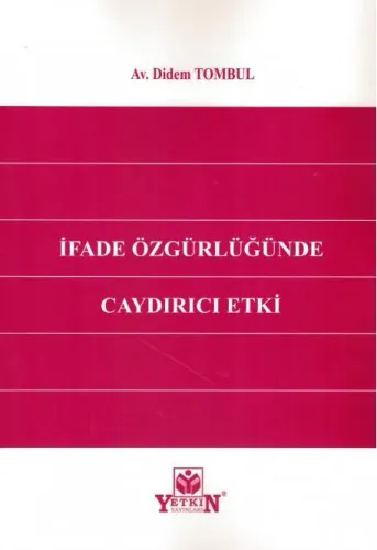 İfade Özgürlüğünde Caydırıcı Etki