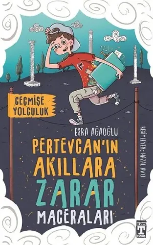 Pertevcanın Akıllara Zarar Maceraları; Geçmişe Yolculuk