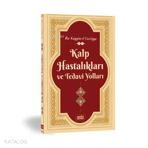 Kalp Hastalıkları ve Tedavi Yollar - Neda Yayınları - Selam Kitap