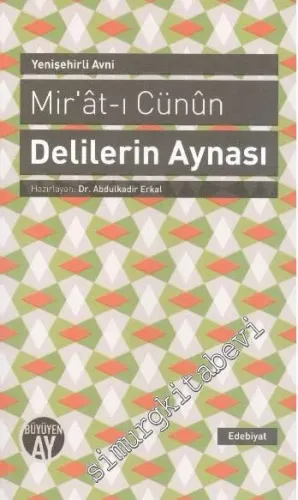 Delilerin Aynası: Mir'at-ı Cünun -