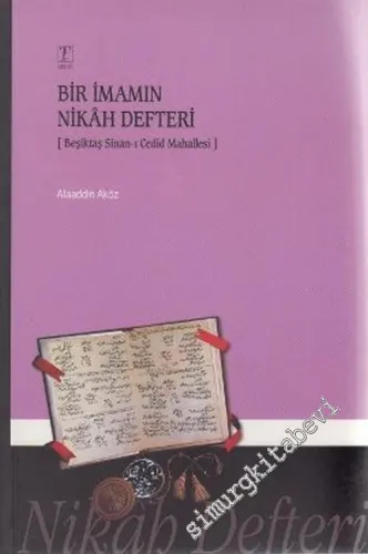 Bir İmamın Nikah Defteri [Beşiktaş Sina - ı Cedid Mahallesi] -        2006