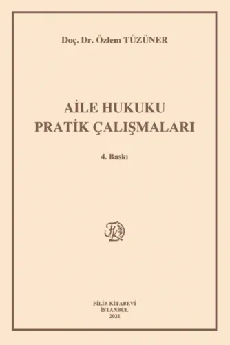 Aile Hukuku Pratik Çalışmaları