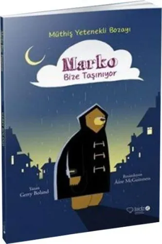 Müthiş Yetenekli Bozayı Marko'nun Eğlenceli Serüvenleri, Marko Bize Taşınıyor İle Başlıyor !