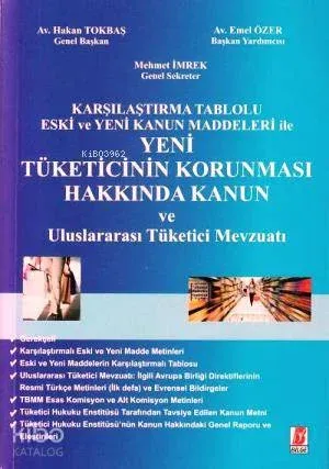 Yeni Tüketicinin Korunması Hakkında Kanun ve Uluslararası Tüketici Mevzuatı