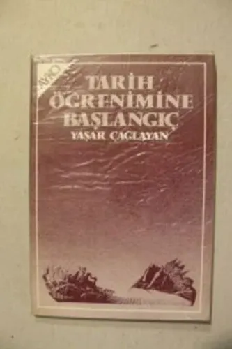 Tarih Öğrenimine Başlangıç