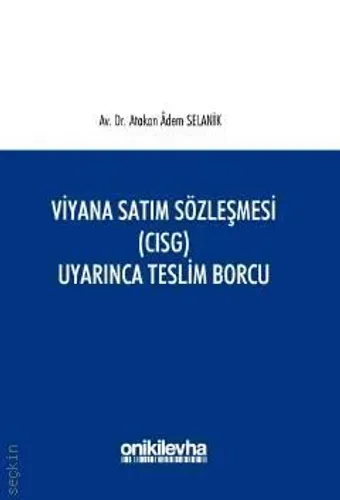 Viyana Satım Sözleşmesi (CISG) Uyarınca Teslim Borcu