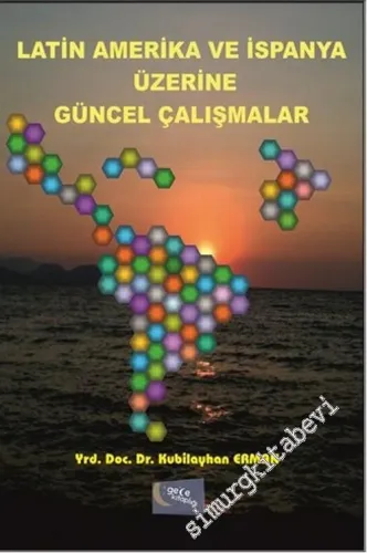 Latin Amerika ve İspanya Üzerine Güncel Çalışmalar -        2015