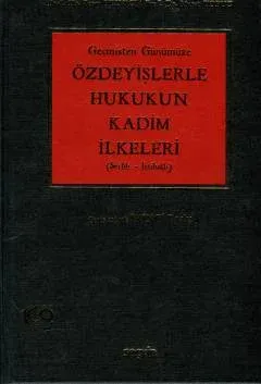 Özdeyişlerle Hukukun Kadim İlkeleri