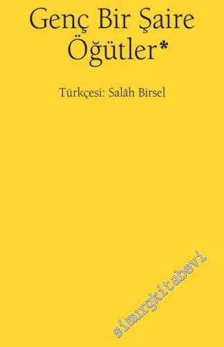 Genç Bir Şaire Öğütler -         2017